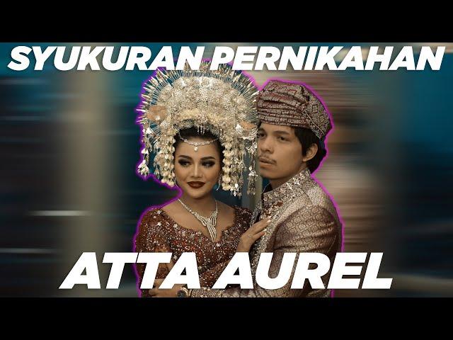 EXCLUSIVE! SYUKURAN PERNIKAHAN ATTA AUREL..