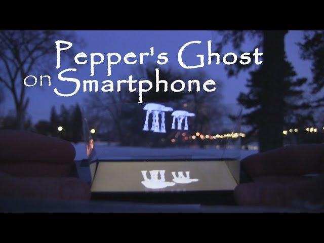 Pepper's Ghost on Smartphone