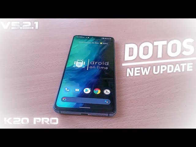 Installed DotOS v5.2.1 New Update! K20 Pro / Mi 9T Pro | Changelogs, Benchmark & Gaming Review