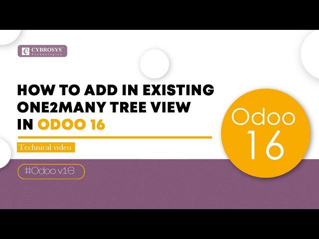 How to Add Existing Field in  One2Many Tree View in Odoo 16 | Odoo 16 Technical Videos