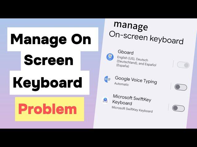 how to solve manage on screen keyboard problem | manage on screen keyboard problem solve