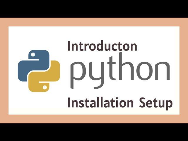 Introduction to python and environment setup | Python tutorial part 1