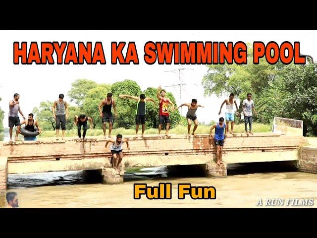 HARYANA KA SWIMMINH POOL II fun video II a run films