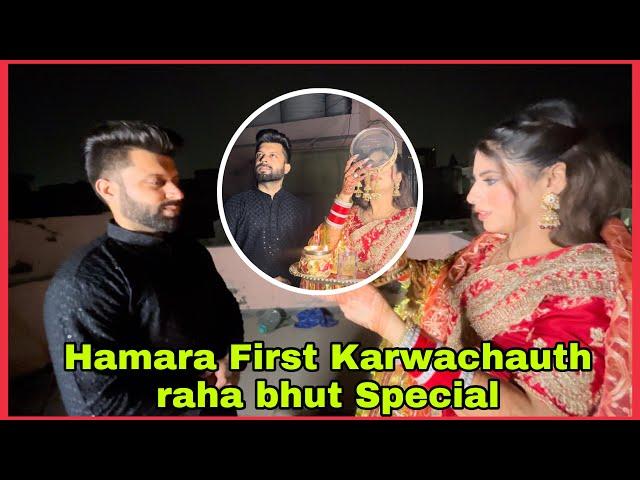 Hamara First Karwachauth raha bhut Special ️