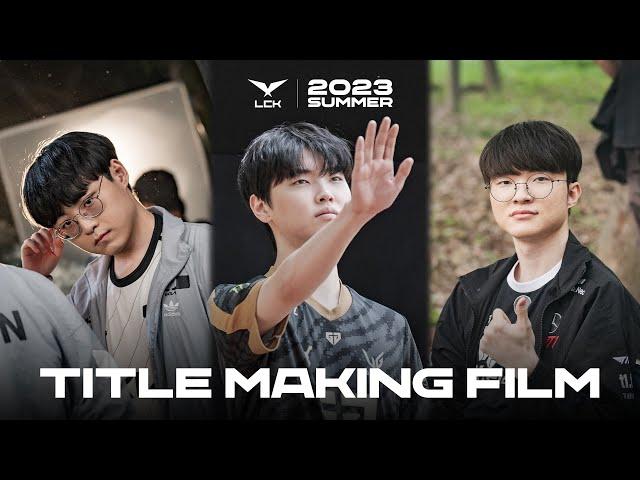 LCK Title Filming Behind the Scenes | 2023 LCK Summer Split