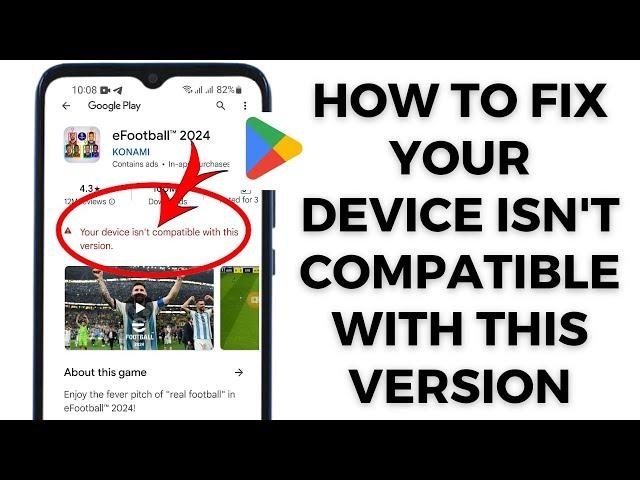 Fix your device isn't compatible with this version android (2024) | fix device is not compatible