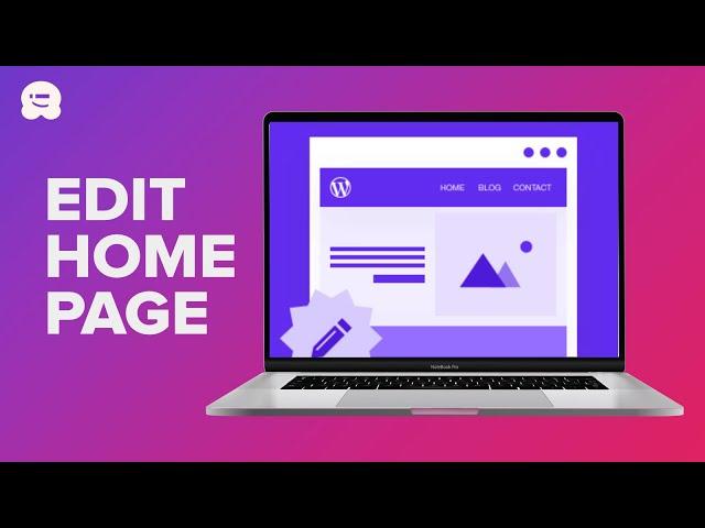 ️ How to Edit a WordPress Homepage (Easily & Effectively) 