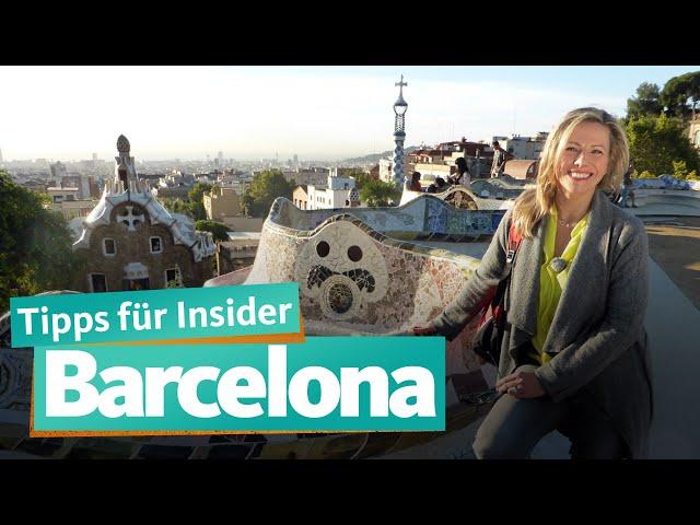 Barcelona - Insider Tipps | WDR Reisen