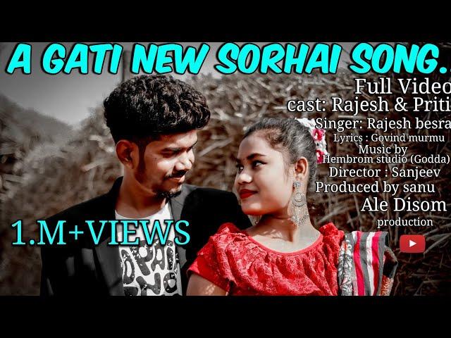 A Gati New Santhali Sorhai Song|| Rajesh & priti||2020-2021