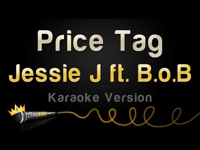 Jessie J ft. B.o.B - Price Tag (Karaoke Version)