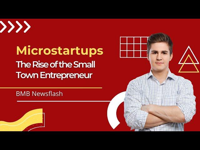 Micro Startup Ideas Gaining Momentum | Rise of Entrepreneurs From Smaller Towns and Universities