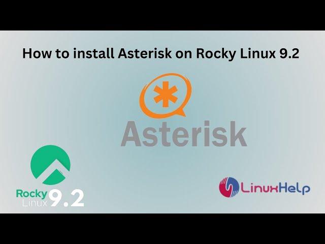 How to install Asterisk on Rocky Linux 9.2