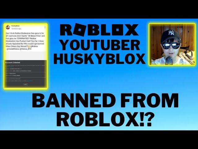 Roblox Youtuber HuskyBlox gets BANNED from Roblox for a stupid reason @Chasethabagcam