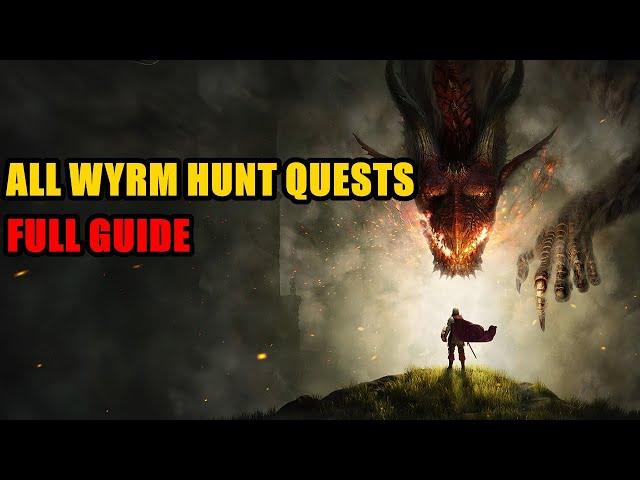 All Wyrm Hunt Quests Dragon's Dogma