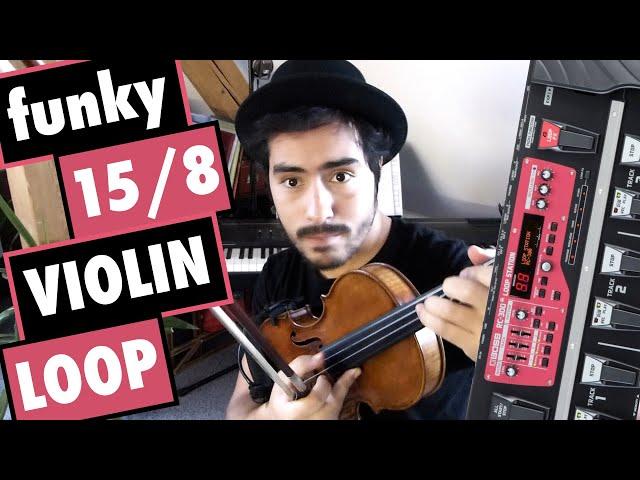 VIOLIN LOOP STATION ⎮ funky 15/8 by Loopolution ⎮ BOSS RC 300 ⎮ Gustavo Strauss