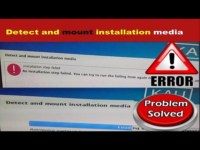 Fix Detect and Mount Installation Media Error Kali Linux.