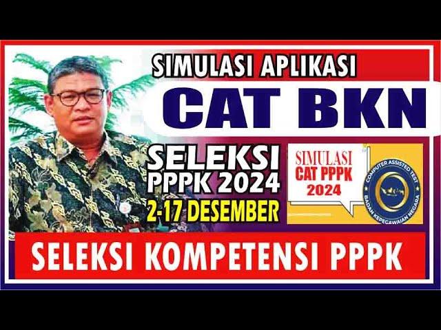  TUTORIAL / SIMULASI CAT BKN UNTUK SELEKSI PPPK 2024