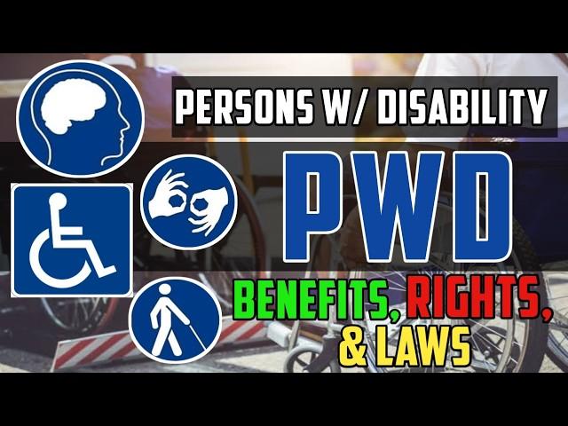 PWD (PERSONS WITH DISABILITY) BENEFITS, RIGHTS, & LAWS IN THE PHILIPPINES COLLABORATION WITH NCDA