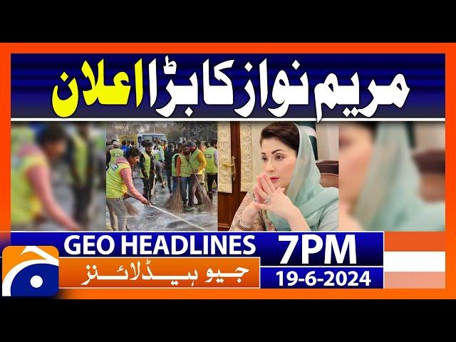 Maryam Nawaz Big Statement | Geo News at 7 PM Headlines