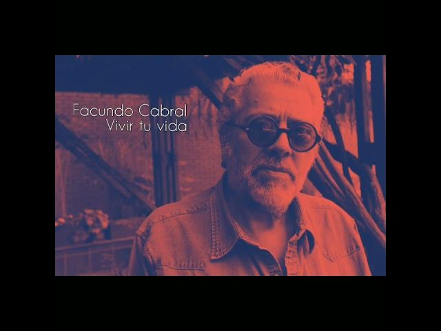 Es hora de vivir tu vida, no seas sordo! | Facundo Cabral