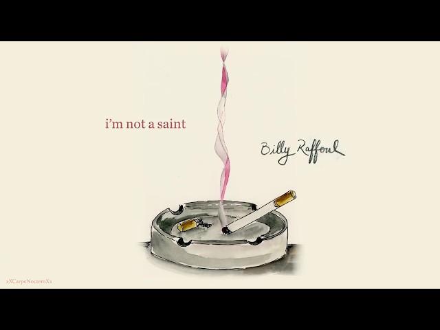 Billy Raffoul - I'm Not A Saint (Lyrics)