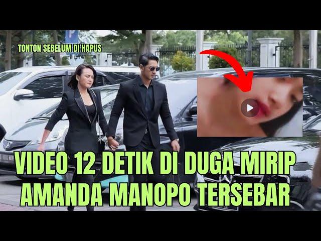 [VIRAL] VIDEO 12 DETIK DI DUGA MIRIP AMANDA MANOPO DAN ARYA SALOKA TERSEBAR LUAS !?