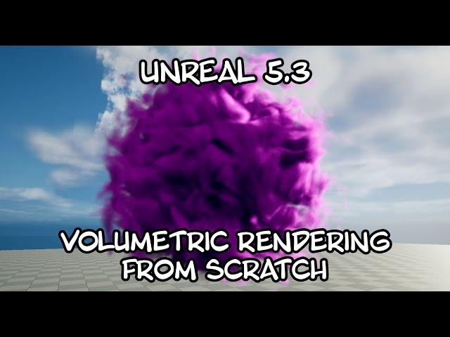 Unreal 5.3 - Making a volumetric ray marching shader from scratch (part 1)