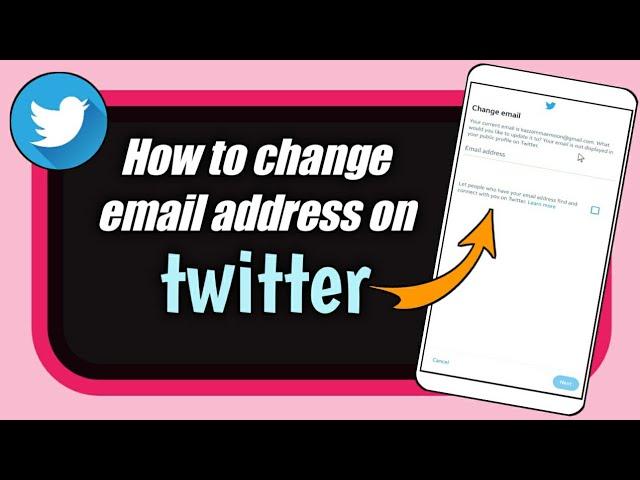 How to Change email address on Twitter