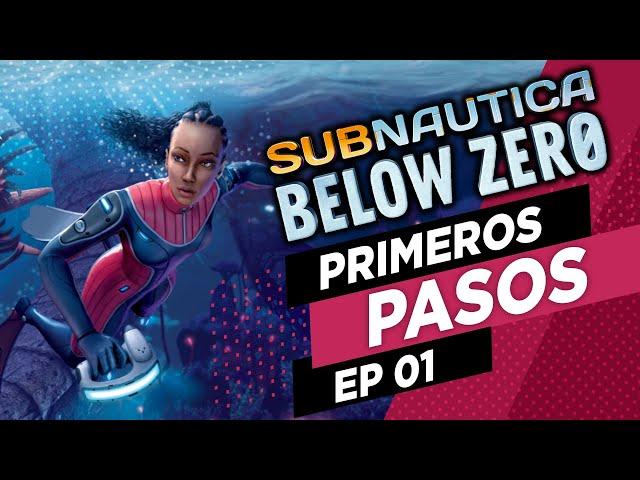 Subnautica Below Zero Guía Tutorial | Primeros pasos