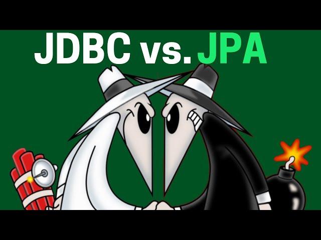 JDBC vs JPA: Pros and Cons