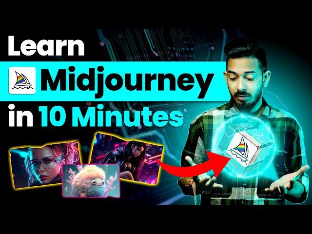 Midjourney Tutorial - Learn Midjourney Ai In Next 10 Minutes