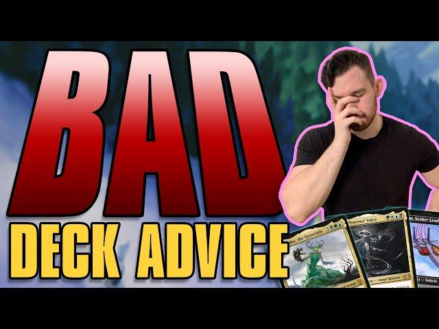 Bad Deck Advice | Commander | Magic: the Gathering