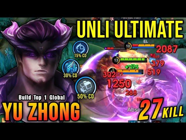 27 Kills!! Yu Zhong Unli Ultimate Build (NEW META) - Build Top 1 Global Yu Zhong ~ MLBB