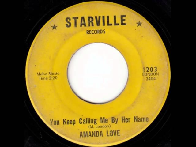 Amanda Love .  You keep calling me by her name .1967