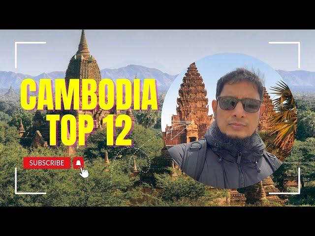 TOP 12 Places to Visit in CAMBODIA | Top Attractions! | With Travel Direction for Int.Tourist!