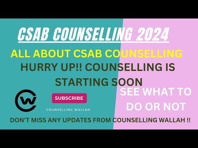 CSAB COUNSELLING 2024| Full Counselling Procedure | Josaa Round 5 SAF, PAF, ONLINE REPORTINGS |