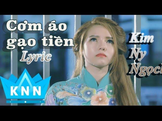 CƠM ÁO GẠO TIỀN (Audio Lyrics) | Kim Ny Ngọc |Nhạc Bolero hay  nhất