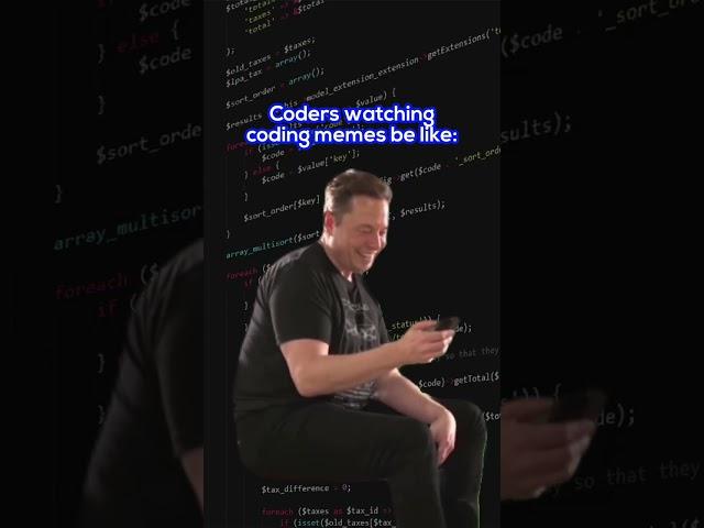 Coders watching memes be like