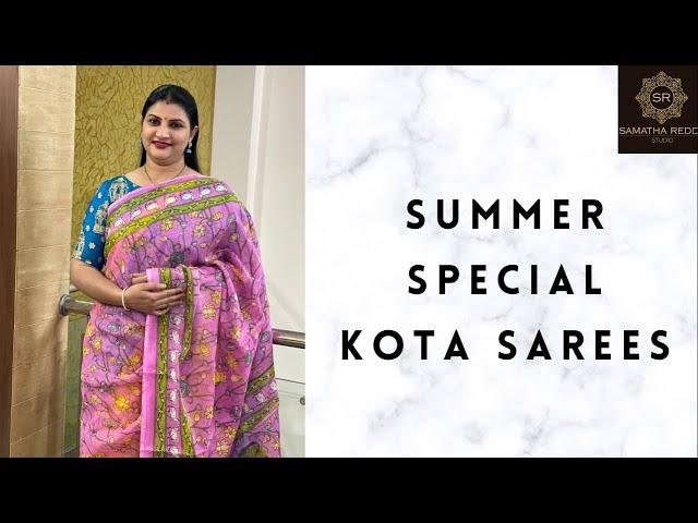 Summer Special Kota Sarees | Samatha Reddy Studio