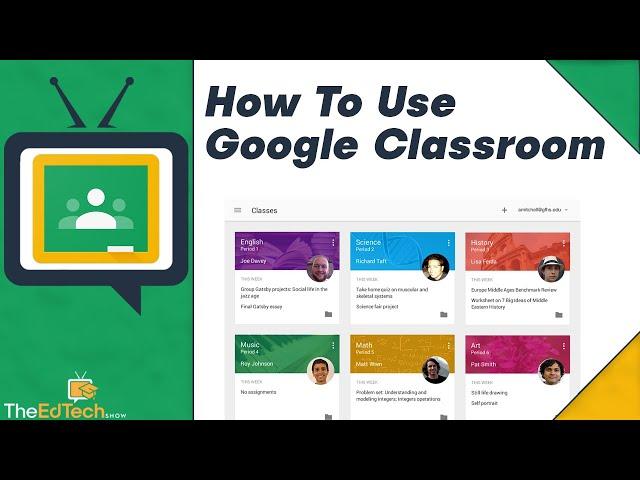 How To Use Google Classroom Tutorial For Teachers & Students - 2022 Guide