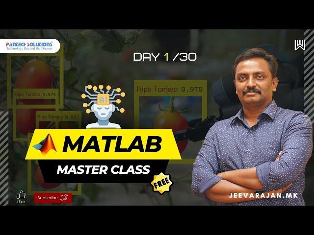 Matlab Master class Series Day 1/30 - MK Jeevarajan | Pantech.ai | Warriorsway | Pantech Solutions