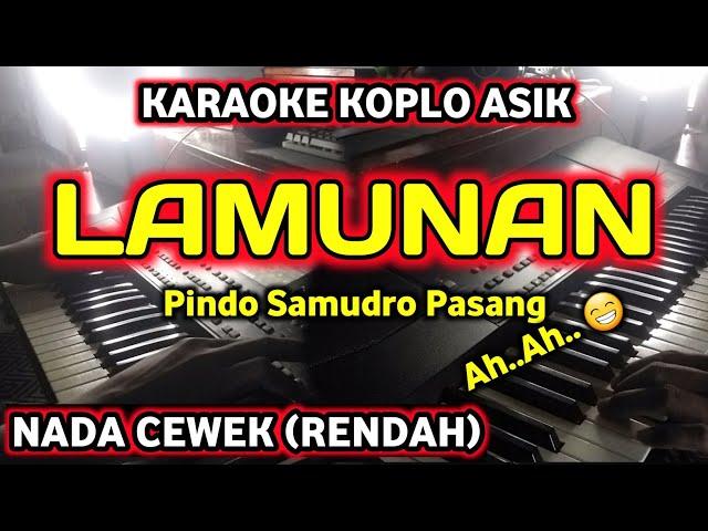 LAMUNAN - KARAOKE LIRIK LAGU JAWA VERSI KOPLO (NADA CEWEK)