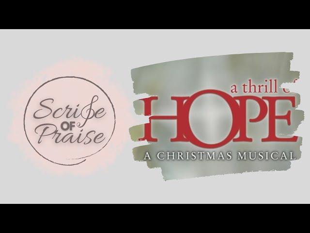 A Thrill of Hope - A Christmas Musical FULL ALBUM {Claire Cloninger / Camp Kirkland}