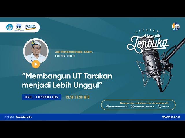 Membangun UT Tarakan menjadi Lebih Unggul ~ Seputar Universitas Terbuka