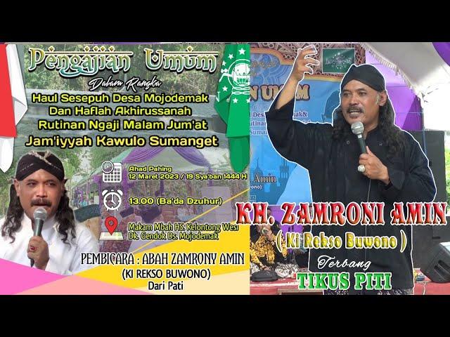 Live Pengajian KH. Zamroni Amin / Ki Rekso Buwono diiringi Terbang Tikus Piti // Haul  Ds Mojo Demak