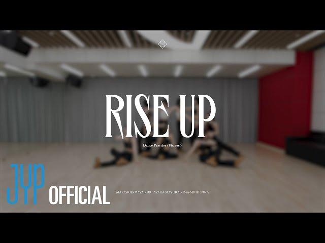 NiziU 「RISE UP」 Dance Practice (Fix ver.)