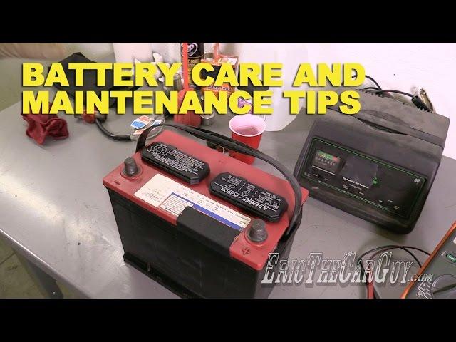 Battery Care and Maintenance Tips -EricTheCarGuy