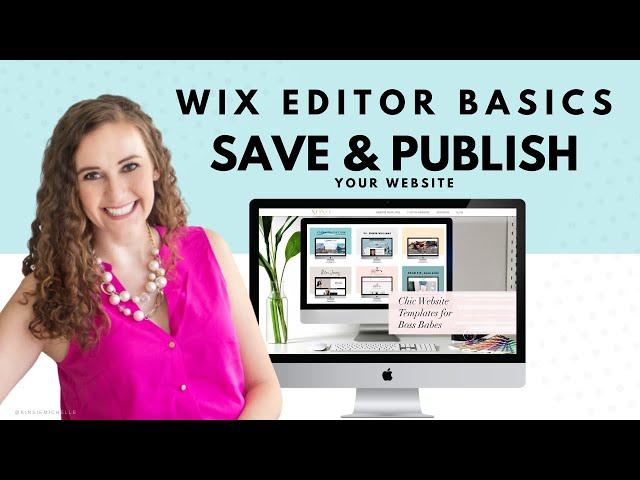 Saving & Publishing in the WIX Editor | Wix Website Tutorials | Create Your Own Website