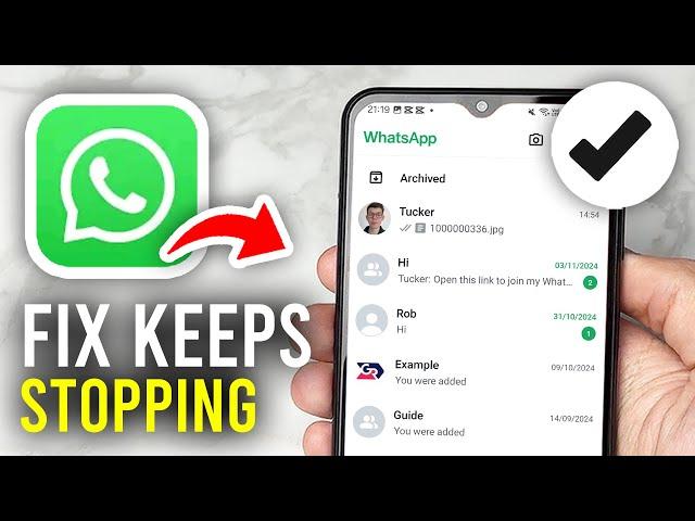 Fix WhatsApp Keeps Stopping Error - Full Guide