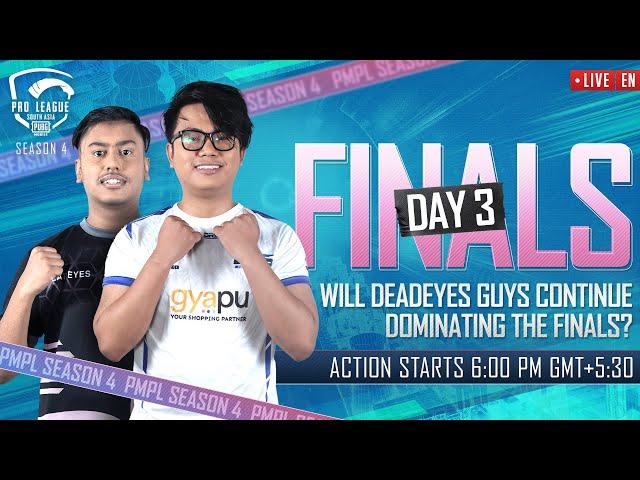 [EN] 2021 PMPL South Asia Finals Day 3 | S4 | Will Deadeyes Guys Continue Dominating The Finals?